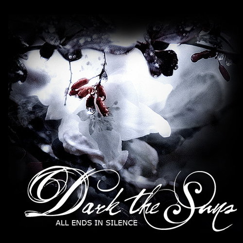 Dark The Suns - All Ends in Silence