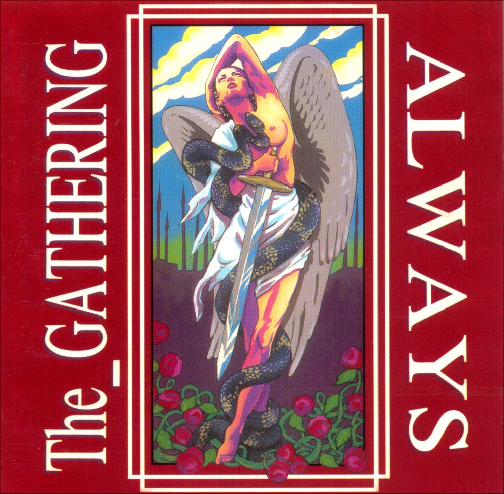 The Gathering - Always...