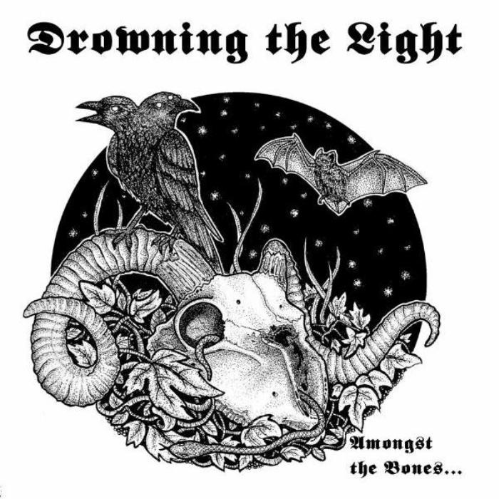 Drowning The Light - Amongst The Bones...