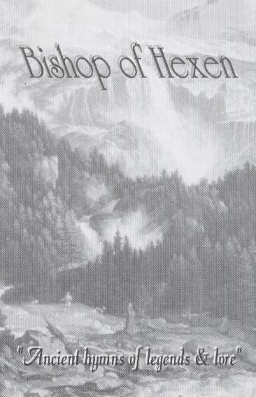 The Bishop Of Hexen - Ancient Hymns of Legends & Lore (demo)