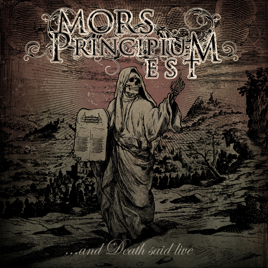 Mors Principium Est - ...And Death Said Live