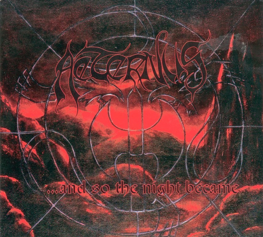 Aeternus - ...And So the Night Became