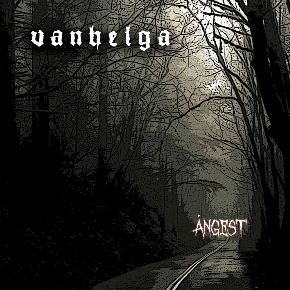 Vanhelga - �ngest