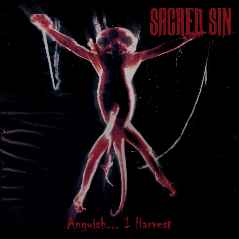 Sacred Sin - Anguish... I Harvest