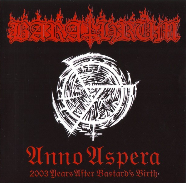 Barathrum - Anno Aspera: 2003 Years After Bastard's Birth