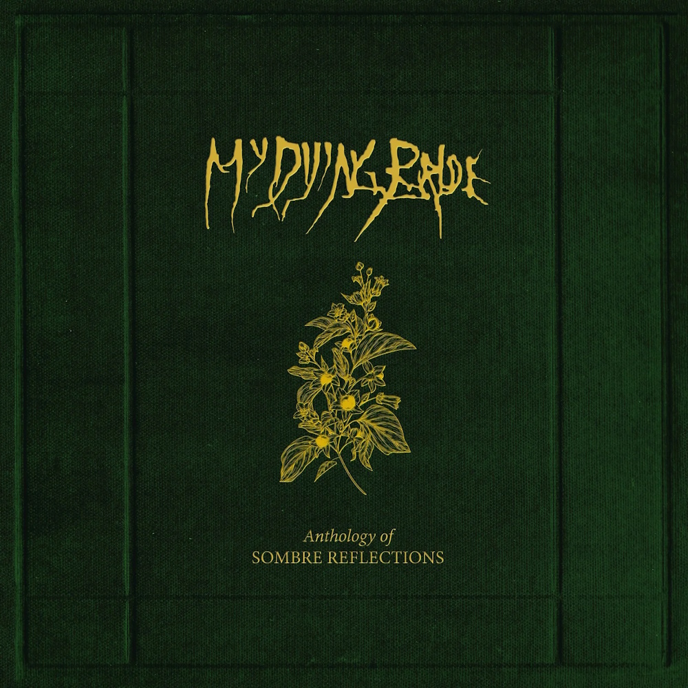 My Dying Bride - Anthology of Sombre Reflections