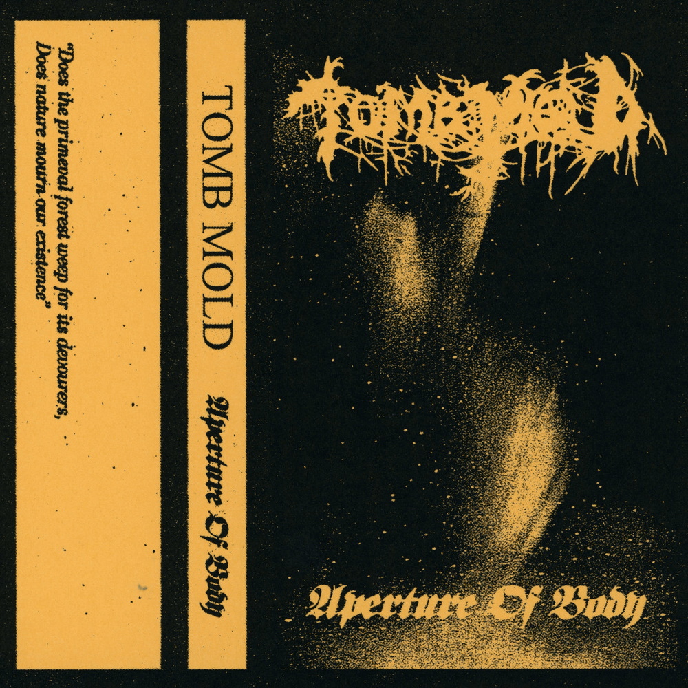 Tomb Mold - Aperture Of Body (demo)