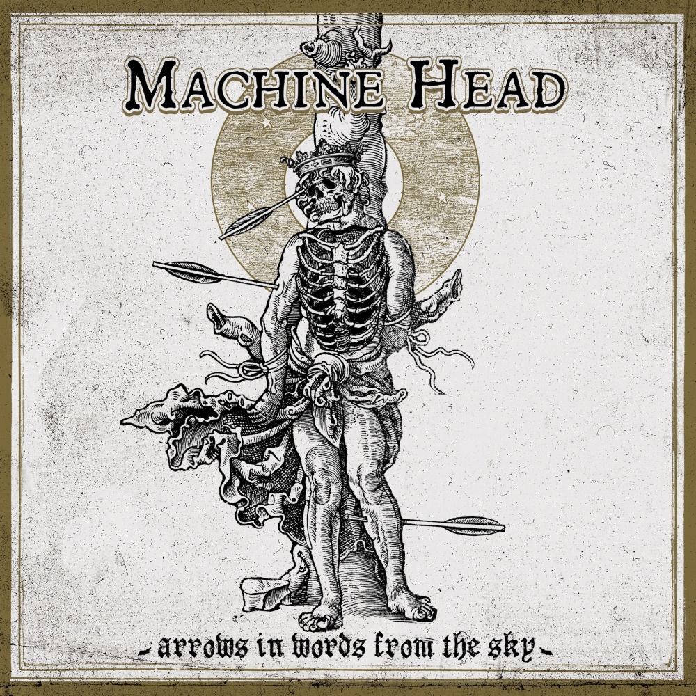 Machine Head - Arrows in Words from the Sky (digital)