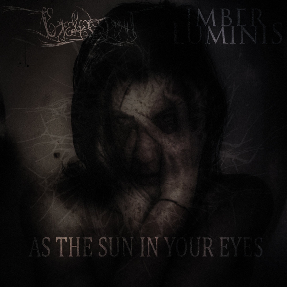 Eyelessight - As the Sun in Your Eyes (with Imber Luminis) (digital)