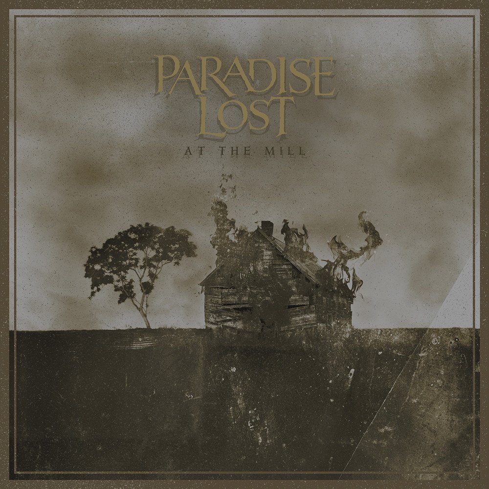 Paradise Lost - At the Mill