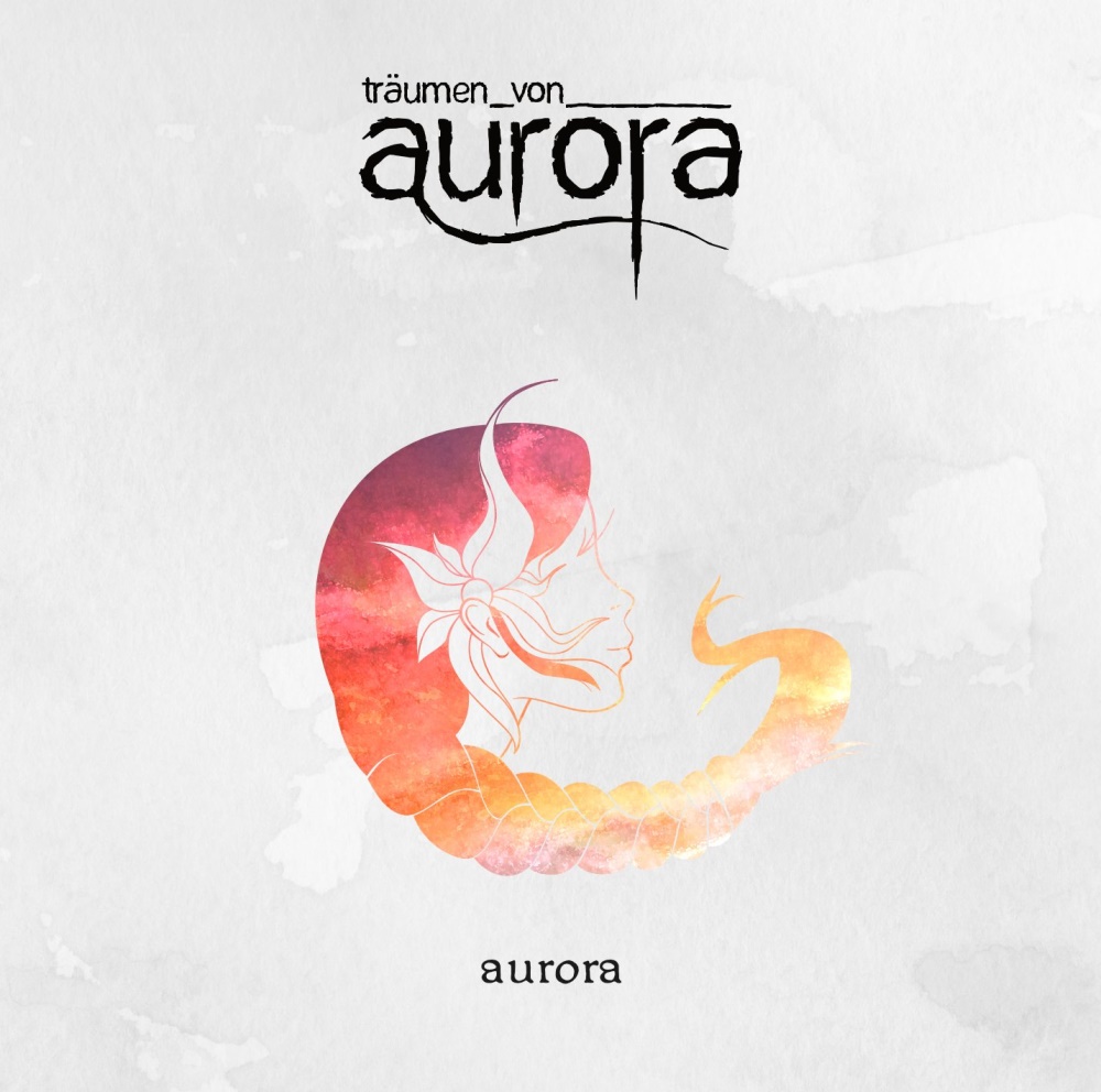 Tr&auml;umen Von Aurora - Aurora