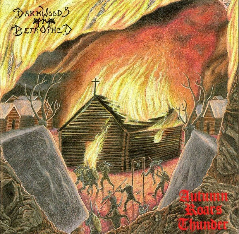 Darkwoods My Betrothed - Autumn Roars Thunder