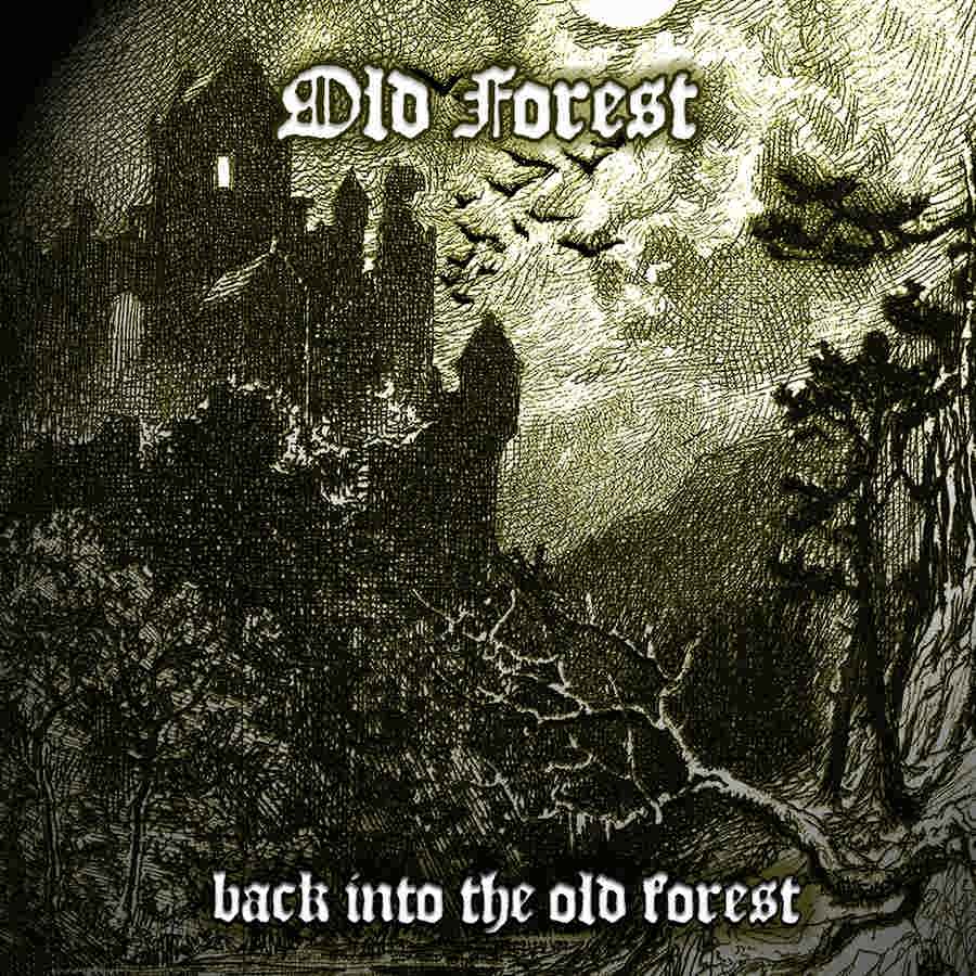 Old Forest - Back into the Old Forest