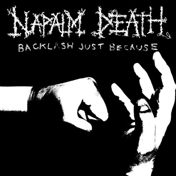 Napalm Death - Backlash Just Because (digital)