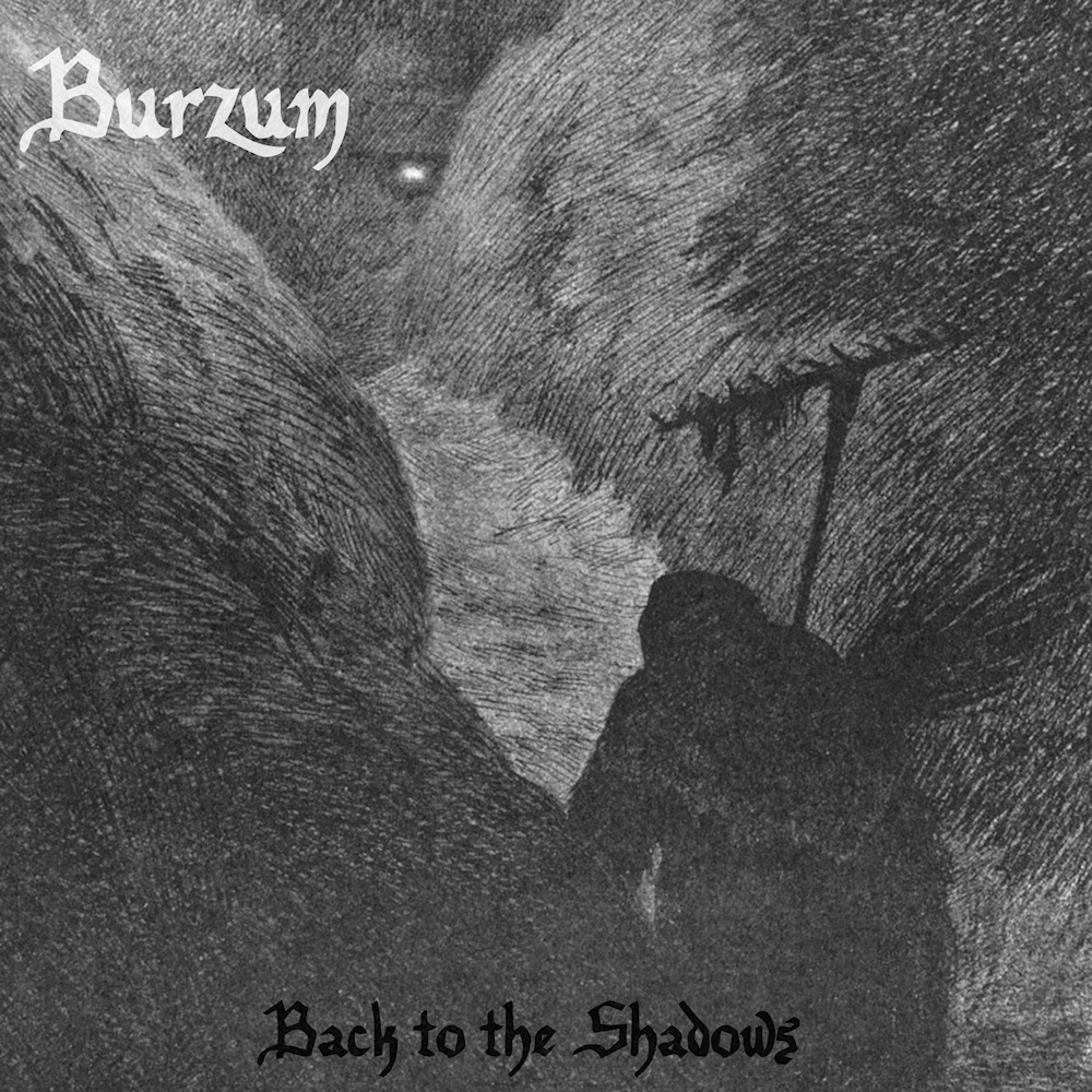 Burzum - Back to the Shadows (digital)