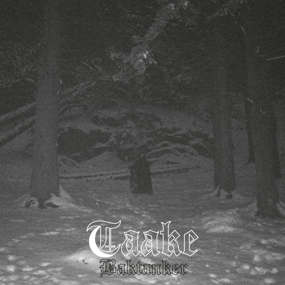 Taake - Baktanker