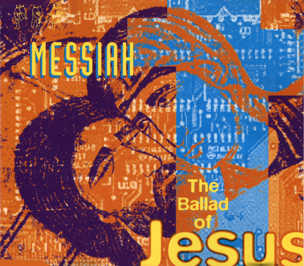 Messiah - The Ballad of Jesus