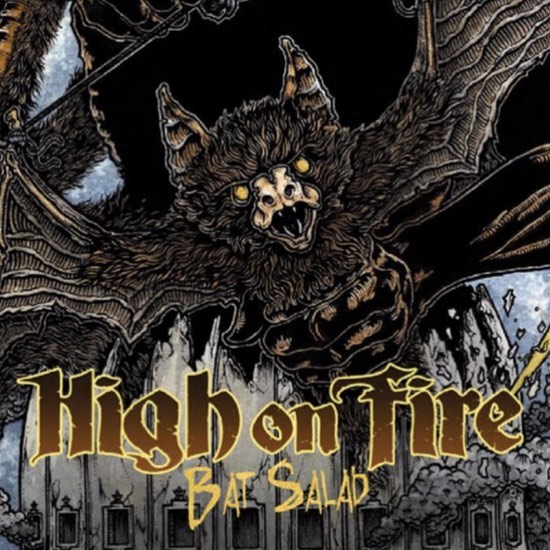 High On Fire - Bat Salad