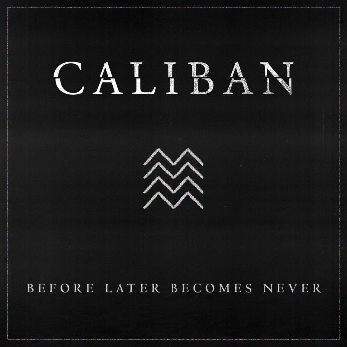 Caliban - Before Later Becomes Never (digital)