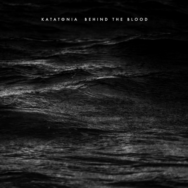Katatonia - Behind the Blood (digital)