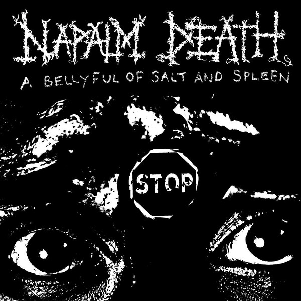 Napalm Death - A Bellyful of Salt and Spleen (digital)