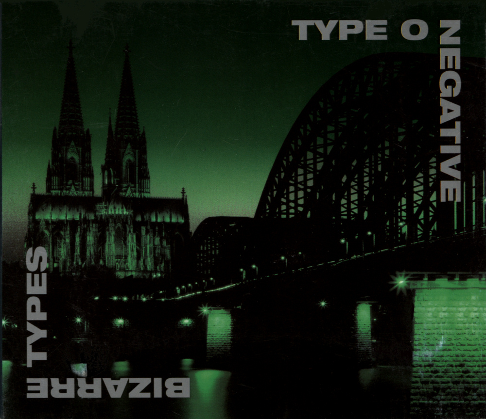 Type O Negative - Bizarre Types