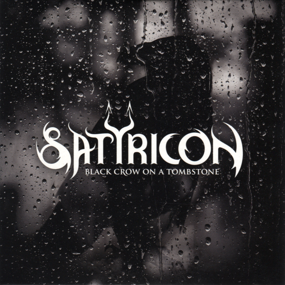Satyricon - Black Crow On A Tombstone