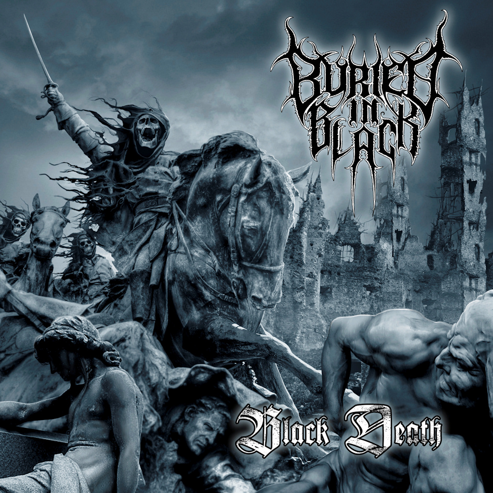 Buried In Black - Black Death