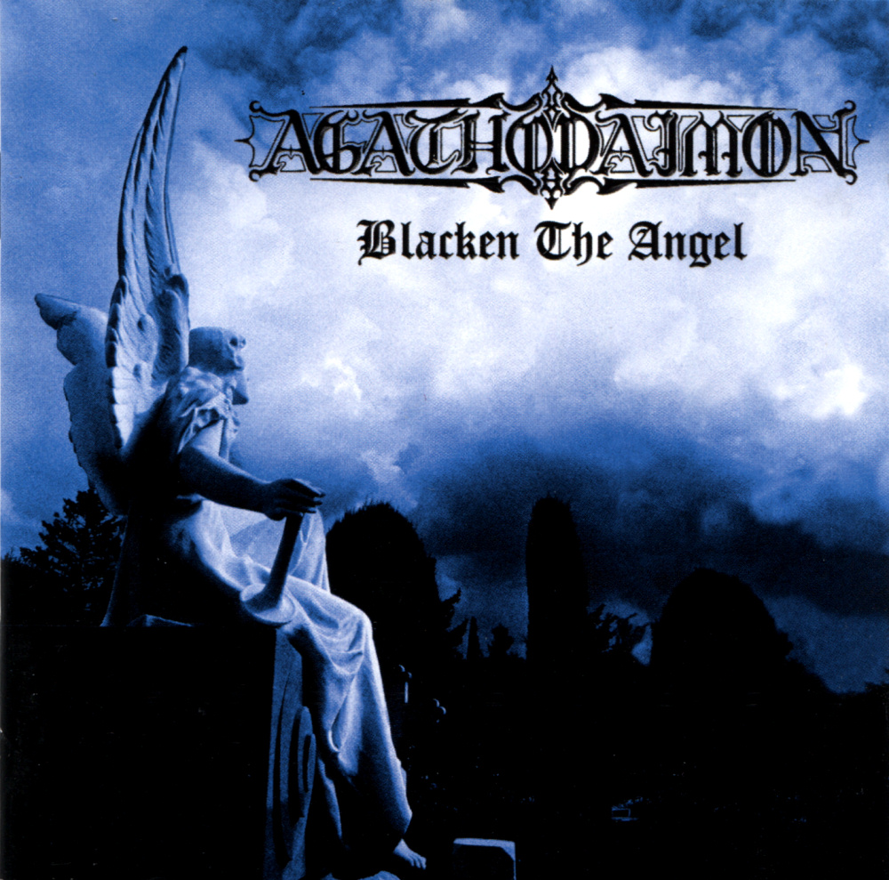 Agathodaimon - Blacken the Angel