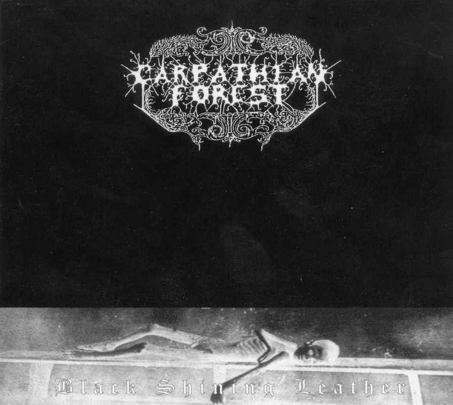 Carpathian Forest - Black Shining Leather
