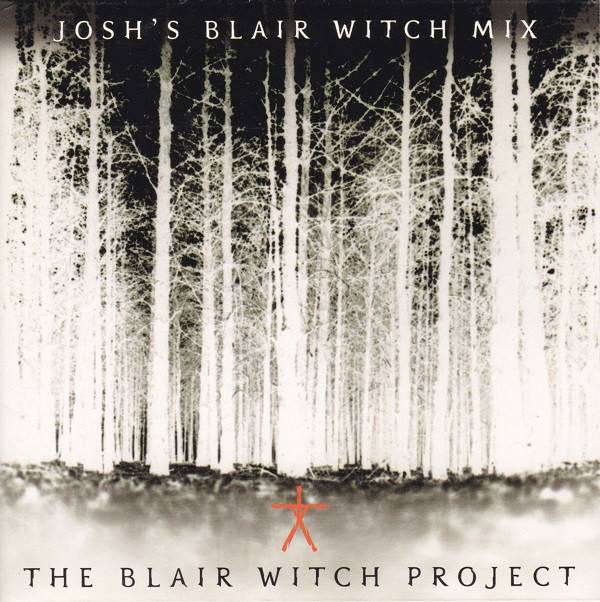 Various B - The Blair Witch Project: Josh's Blair Witch Mix