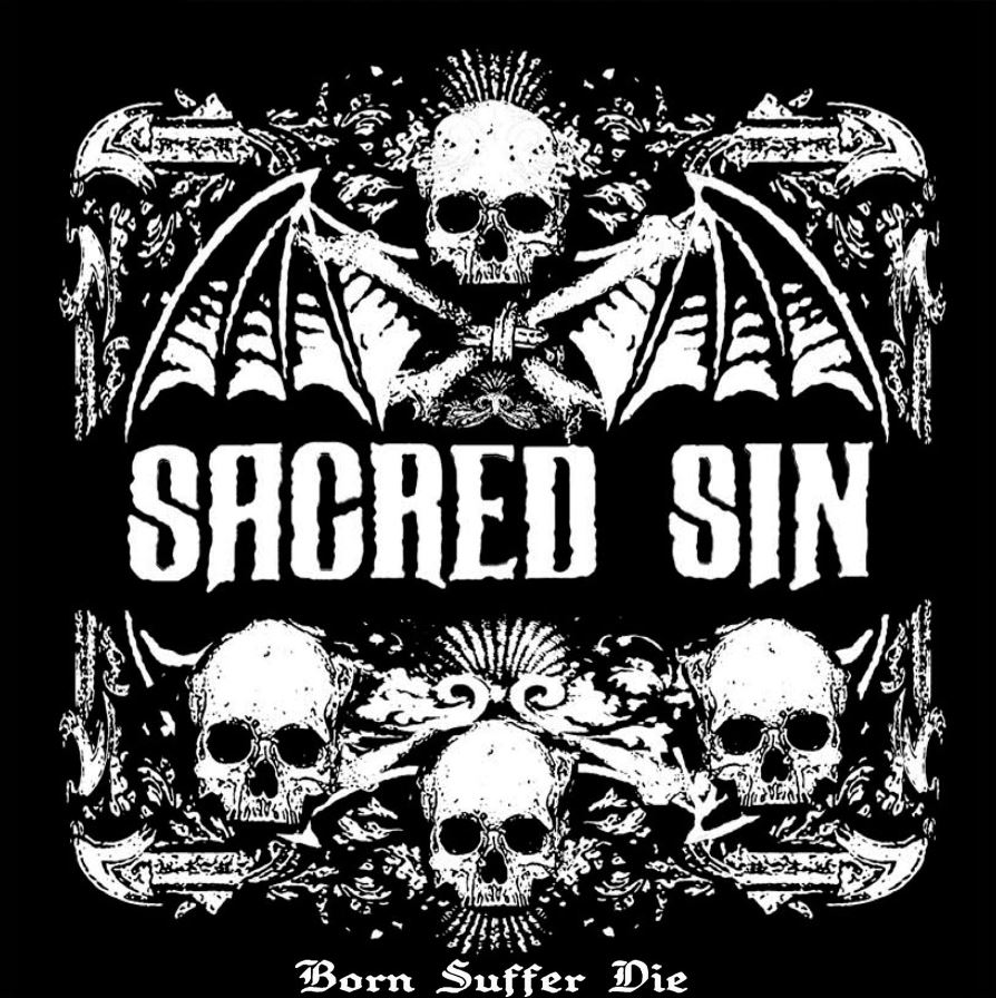 Sacred Sin - Born Suffer Die