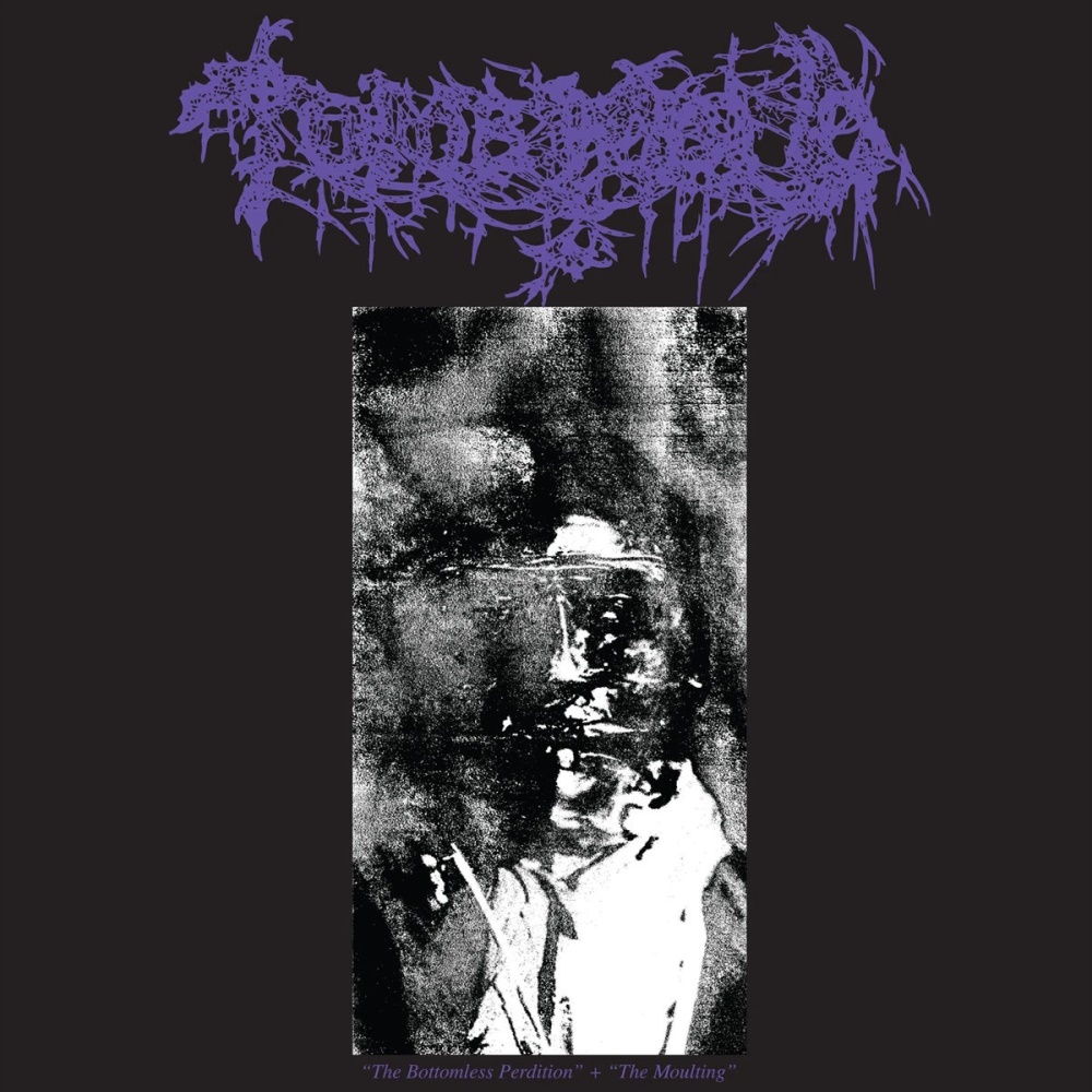 Tomb Mold - The Bottomless Perdition + The Moulting