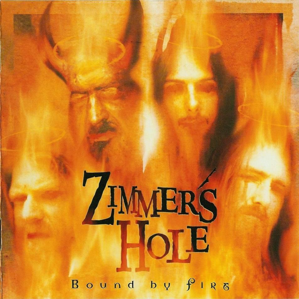 Zimmer's Hole - Bound By Fire