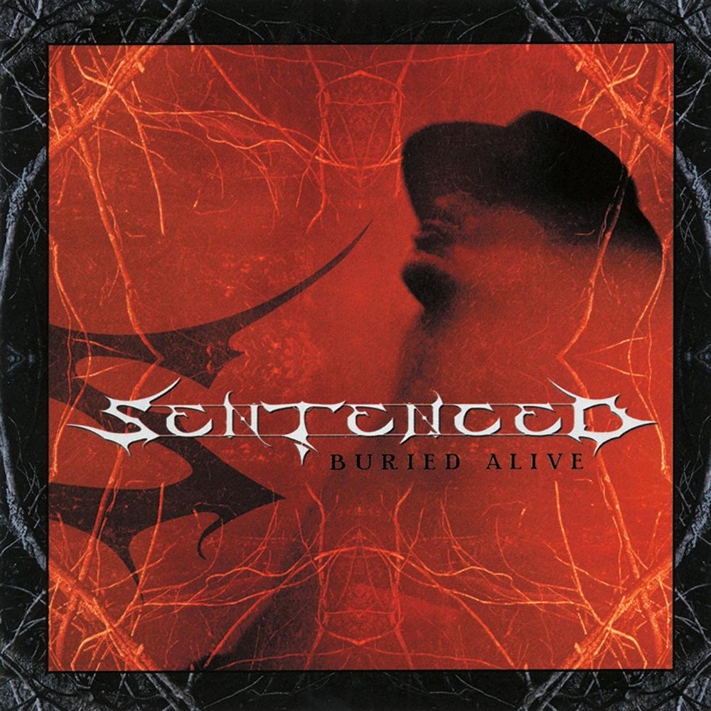 Sentenced - Buried Alive