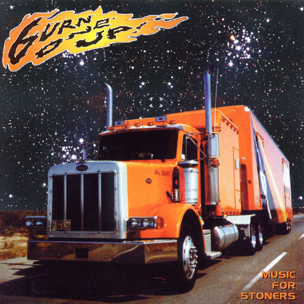 Various B - Burn One Up! - Music For Stoners