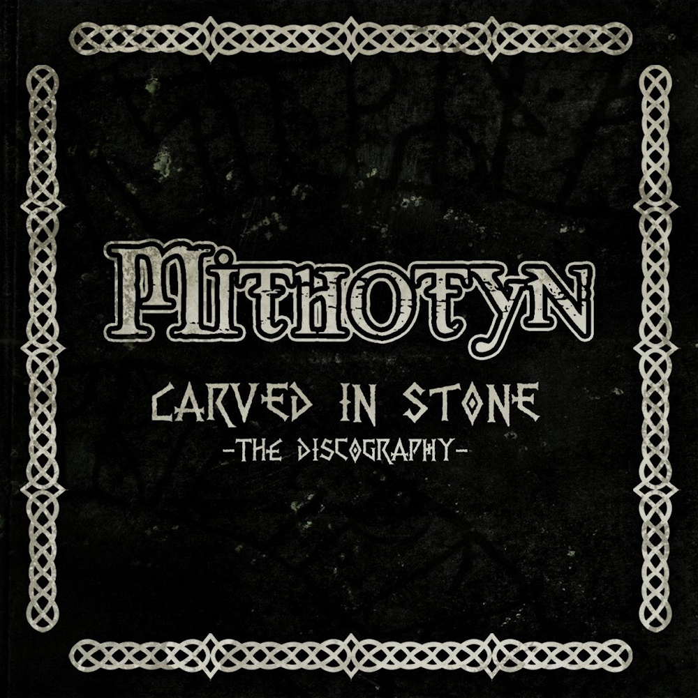 Mithotyn - Carved In Stone - The Discography