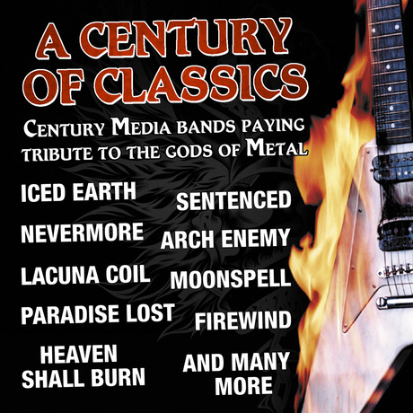 Various C - A Century Of Classics - Century Media Bands Paying Tribute To The Gods Of Metal