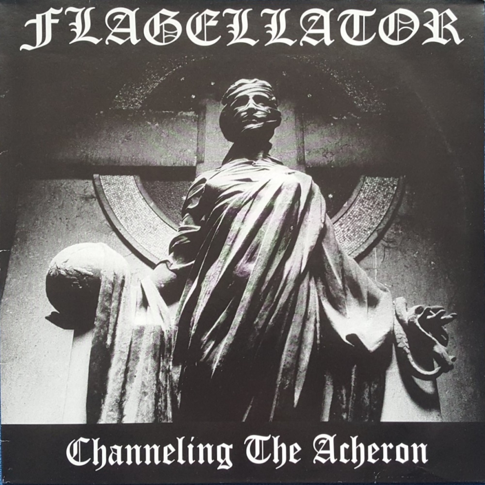 Flagellator - Channeling the Acheron