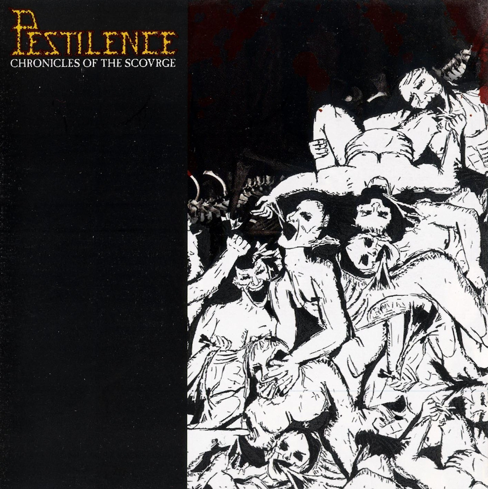 Pestilence - Chronicles of the Scovrge