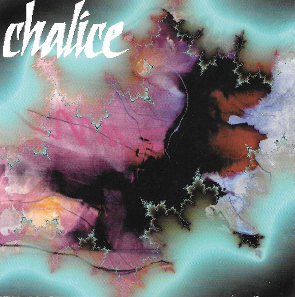 Chalice - Chronicles Of Dysphoria