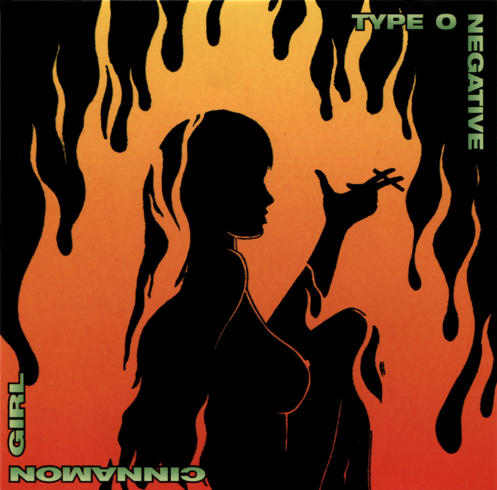 Type O Negative - Cinnamon Girl