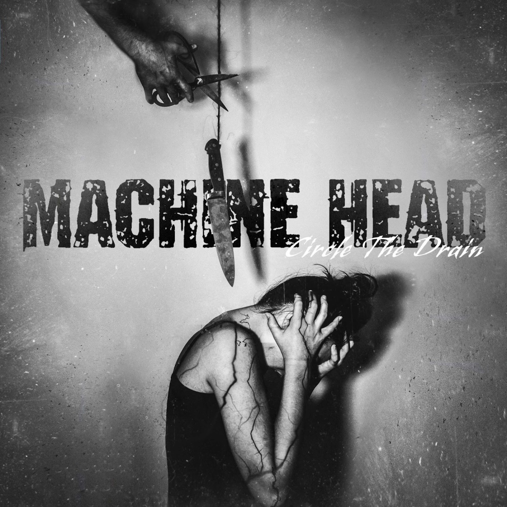 Machine Head - Circle the Drain (digital)