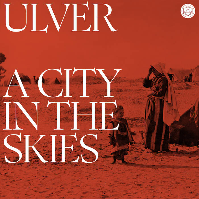 Ulver - A City in the Skies (digital)