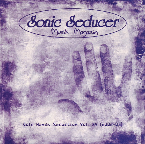 Various - Sonic Seducer Magazine - Cold Hands Seduction Vol. XV