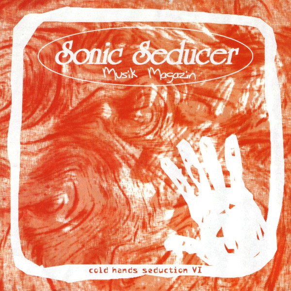 Various - Sonic Seducer Magazine - Cold Hands Seduction Vol. VI