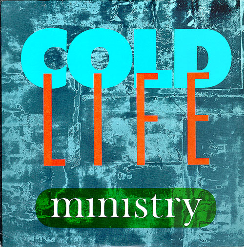 Ministry - Cold Life