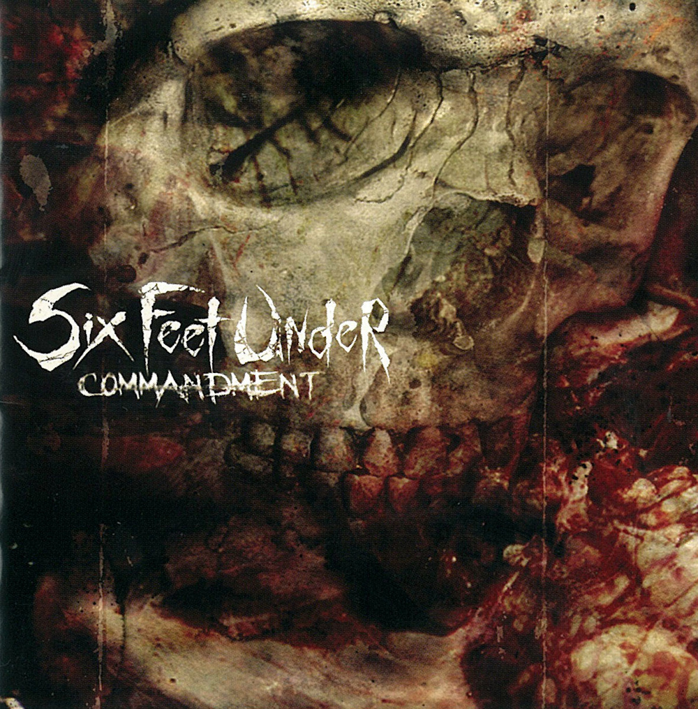 Six Feet Under - Commandment