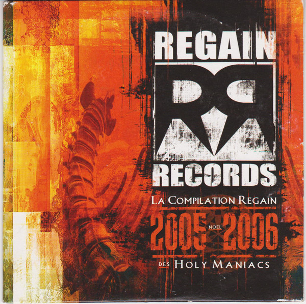 Various C - La Compilation Regain 2005-2006 No�l Des Holy Maniacs