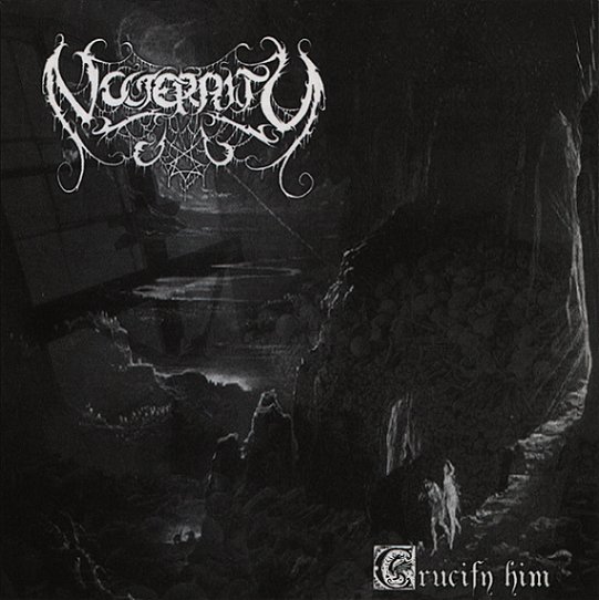 Nocternity - Crucify Him